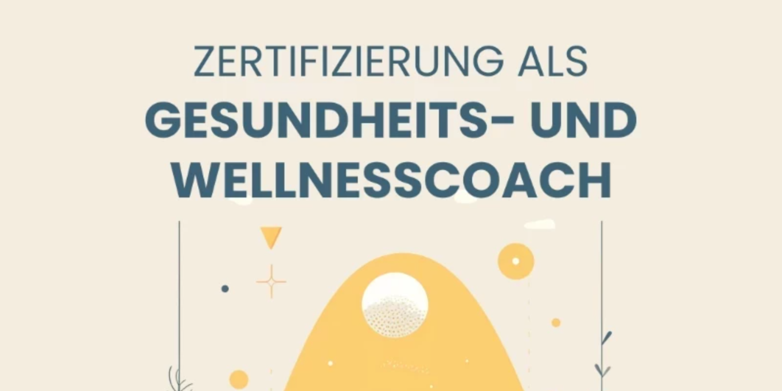 Gesundheits- und Wellness-Coach Zertifizierung